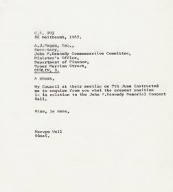 Letter from Mervyn Wall, Secretary of the Arts Council to A.J. Fagan, Secretary of the John F. Kennedy Commemorative Committee.